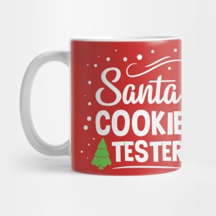Santa's cookies tester Mug
